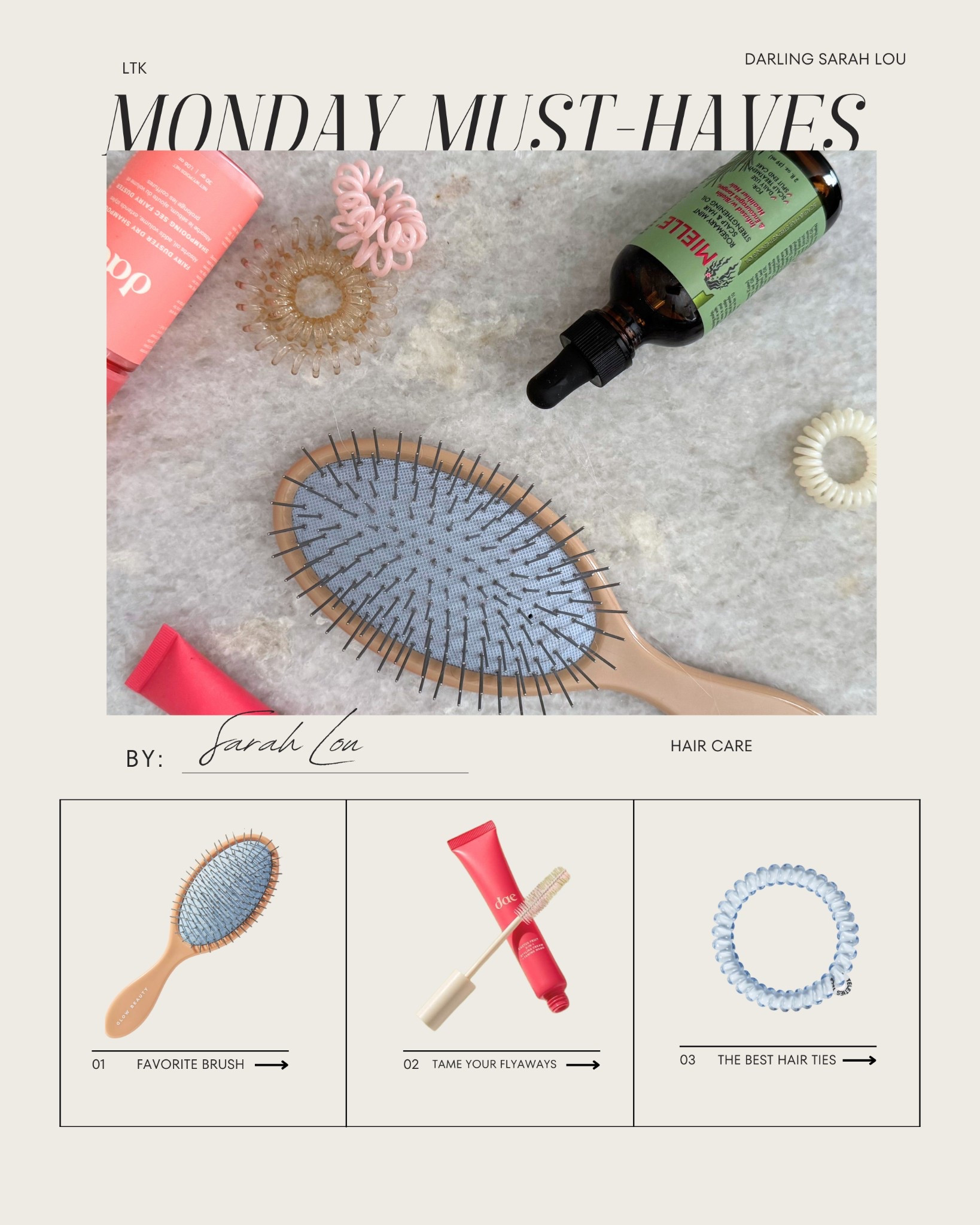 I have tried so many brushes and this is the only one that I can say that I’ve absolutely loved. The metal bristles feel like a head massage. 

I know I’m not the only one who hates when their baby hairs and flyaways are constantly sticking out. The Dae styling  cream wand is a game changer and easy to throw in your purse for on the go.

These hair ties are my absolute favorite not only do they grip onto my hair, unlike  others that normally slip out but once they stretch out, you just put them in hot water and they shrink up again so you can constitute to use them. I probably use the same pack of 12 for the last couple of years. Plus, they don’t leave any kinks in your hair which was one of my big pet peeves. 



#LTKSaleAlert #LTKStyleTip #LTKFindsUnder50