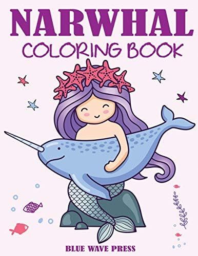 Narwhal Coloring Book: Cute Sea Unicorn Coloring Book for Kids | Amazon (US)