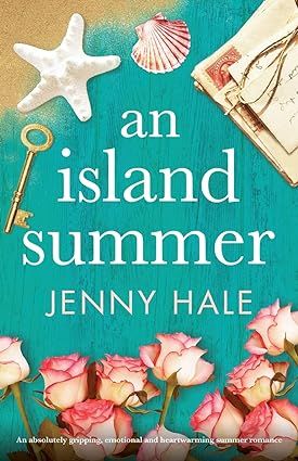 An Island Summer: An absolutely gripping, emotional and heartwarming summer romance     Paperback... | Amazon (US)