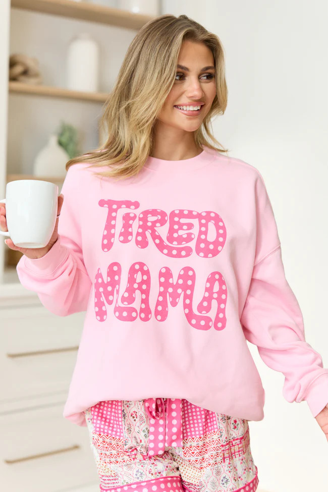 Tired Mama Light Pink Graphic Sweatshirt | Pink Lily