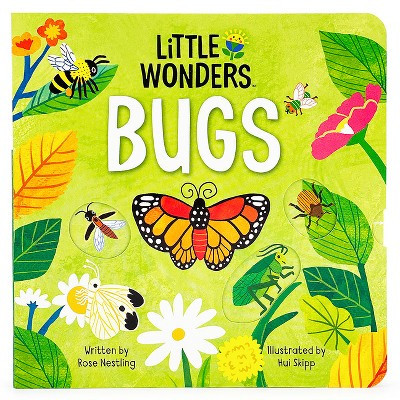 Little Wonders Bugs - by  Rose Nestling (Board Book) | Target
