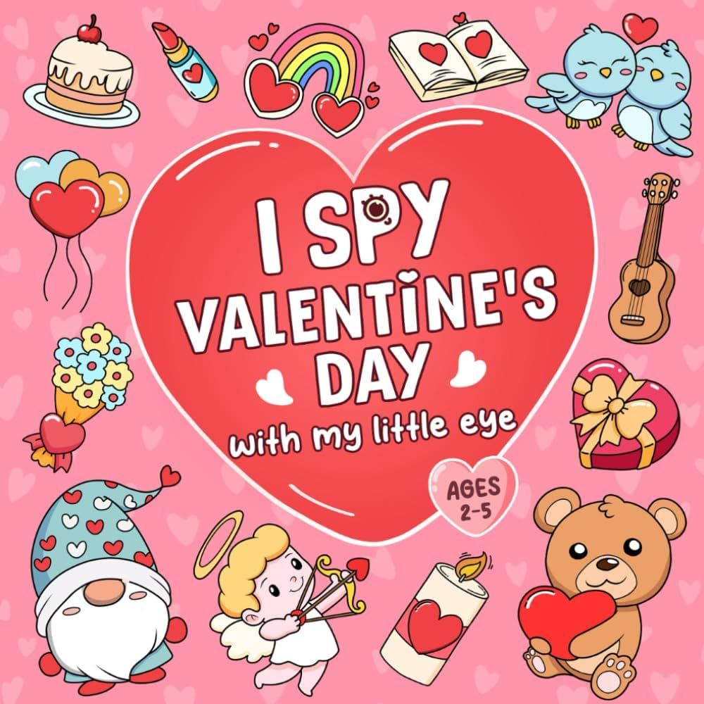 I Spy Valentine’s Day: Colorful & Fun Guessing Game Activity Book for Toddlers and Kids Ages 2-... | Amazon (US)