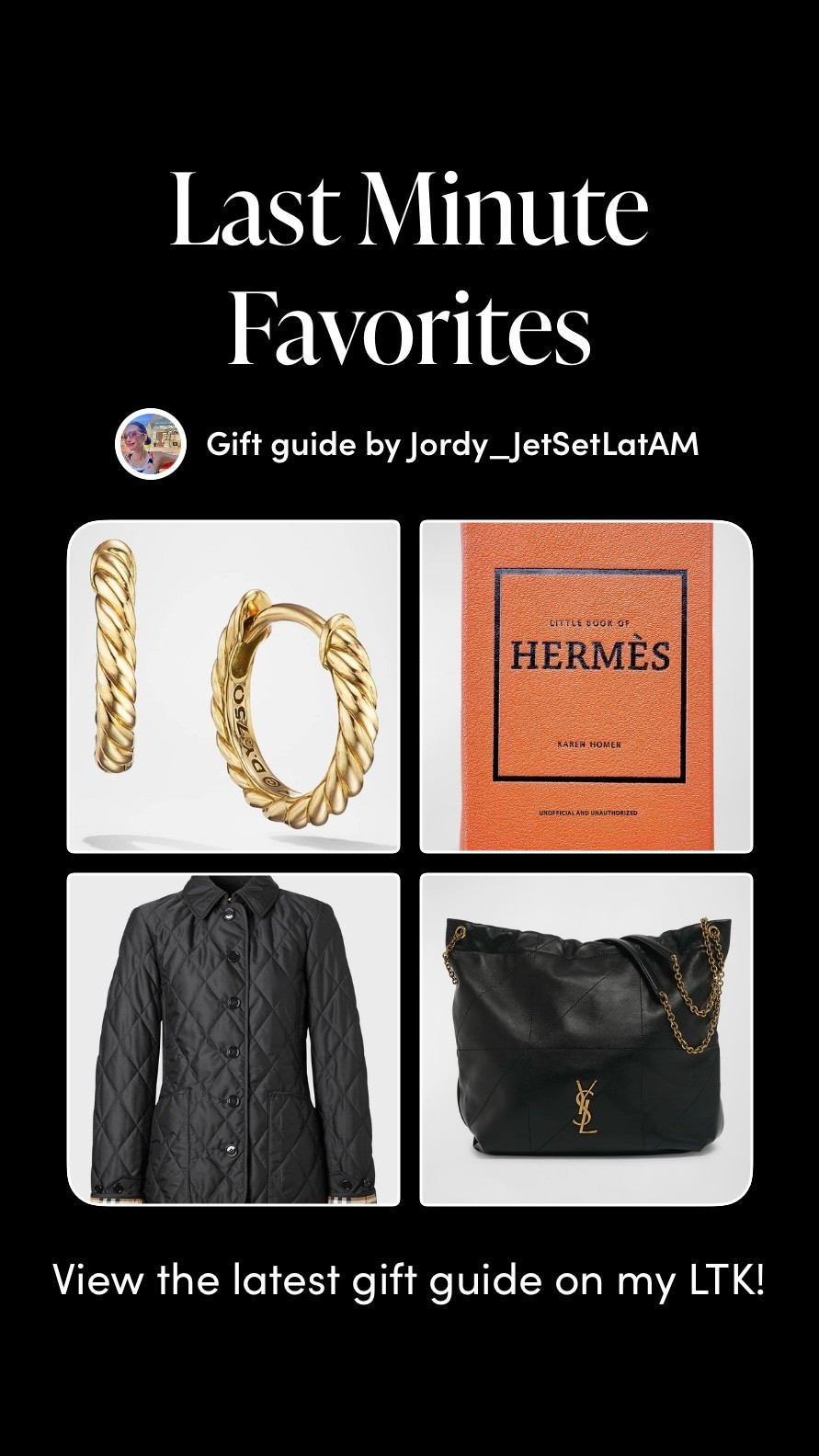A curated last-minute luxury gift guide featuring timeless gold earrings, the Little Book of Hermès, a classic quilted jacket, and the iconic Saint Laurent chain-detail tote. Perfect for fast shipping, elevated gifting, and thoughtful presents that still feel luxurious and refined. Explore the full edit and shop all last-minute favorites on my LTK.

#LTKHoliday #LTKSeasonal #LTKGiftGuide