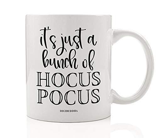 Hocus Pocus Halloween Coffee Mug Autumn Season Holiday Gift Idea It's Just a Bunch of Hocus Pocus... | Amazon (US)