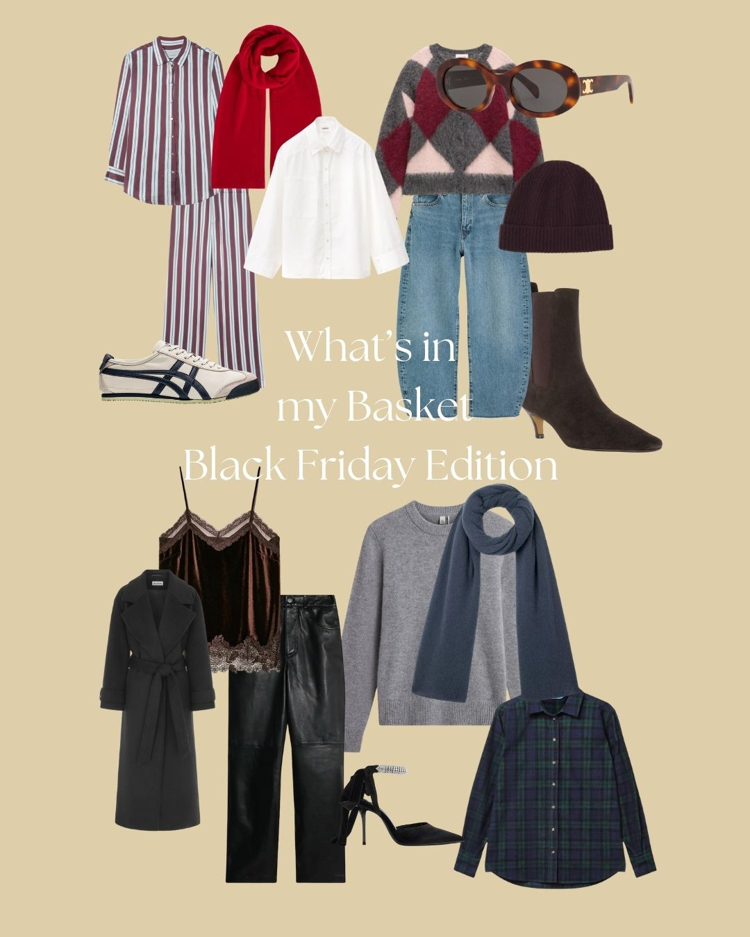 What's in my Basket: Black Friday Edition.

Silk Pajamas | Trainers | White Shirt | Red Scarf | Knit | Jeans | Beanie | Sunglasses | Boots | Camisole | Coat | Black trousers | Stilettos | Check Shirt | Knit | Navy Scarf. 

 

#LTKuk #LTKwinter #LTKeurope