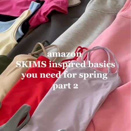 Shop below! Spring basics that remind me of SKIMS -  Part 2! Xo!

#LTKstyletip #LTKfindsunder100 #LTKfindsunder50