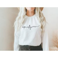 Napa Valley Sweatshirt, Bachelorette, Shirt, Gifts, Shirts For Women, Wine | Etsy (US)