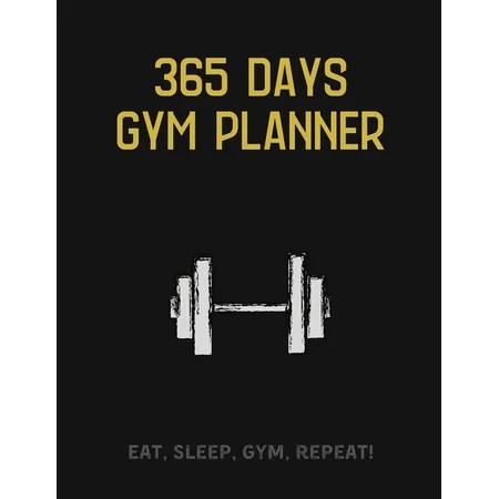 Gym & Fitness Planners: 365 Days Gym Planner: MAKE MUSCLES, NOT EXCUSES! - Change your lifestyle in  | Walmart (US)