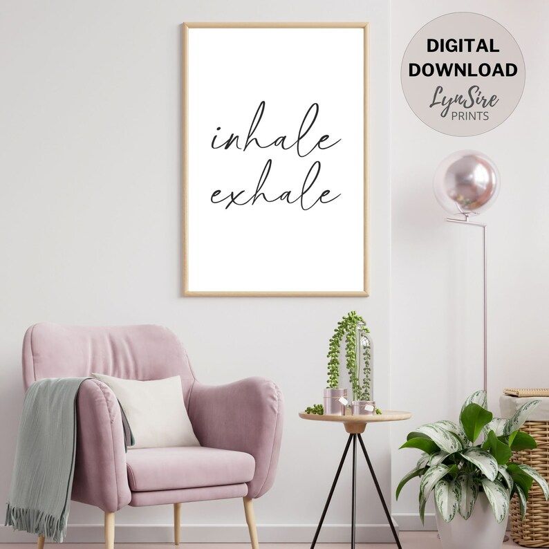 Inhale Exhale Print Inhale Exhale Wall Art Prints Digital - Etsy | Etsy (US)