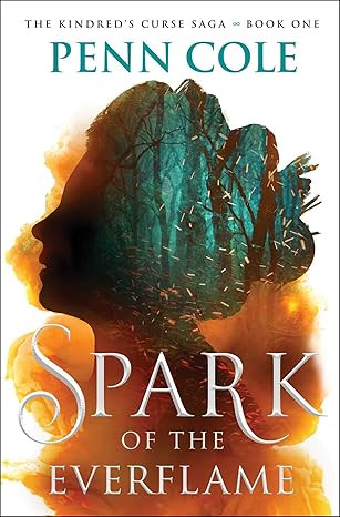 Spark of the Everflame: A Novel (1) (The Kindred’s Curse Saga) | Amazon (US)