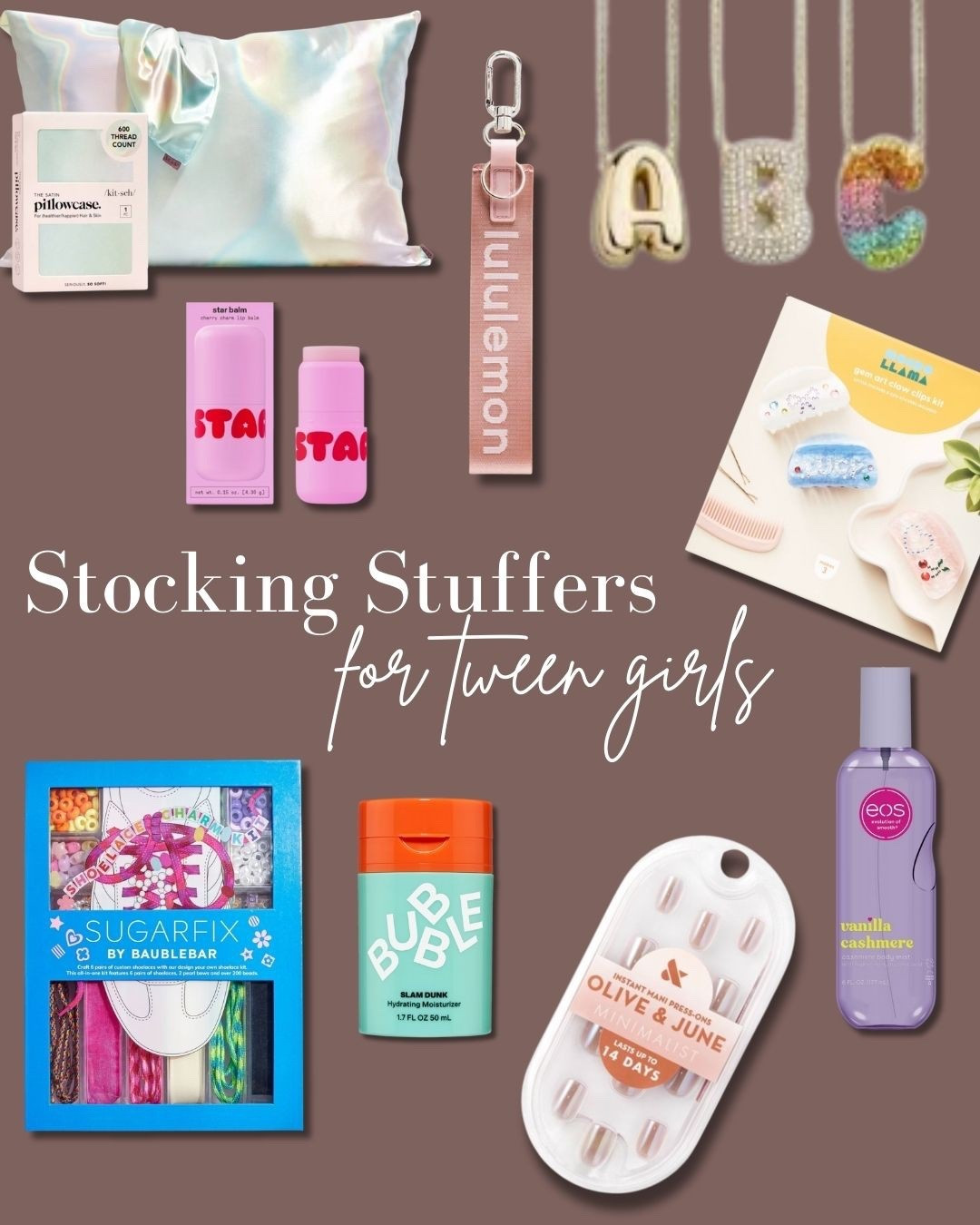 Last-minute stocking stuffers for tween girls! Satin pillowcase, lip, balm, Lululemon keychain, bubble bar, initial necklace, claw clip kit, skin care, shoelace, charm kit, press on Nails,

#LTKFindsUnder50 #LTKKids #LTKGiftGuide