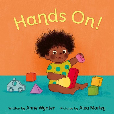 Hands On! - by  Anne Wynter (Board Book) | Target