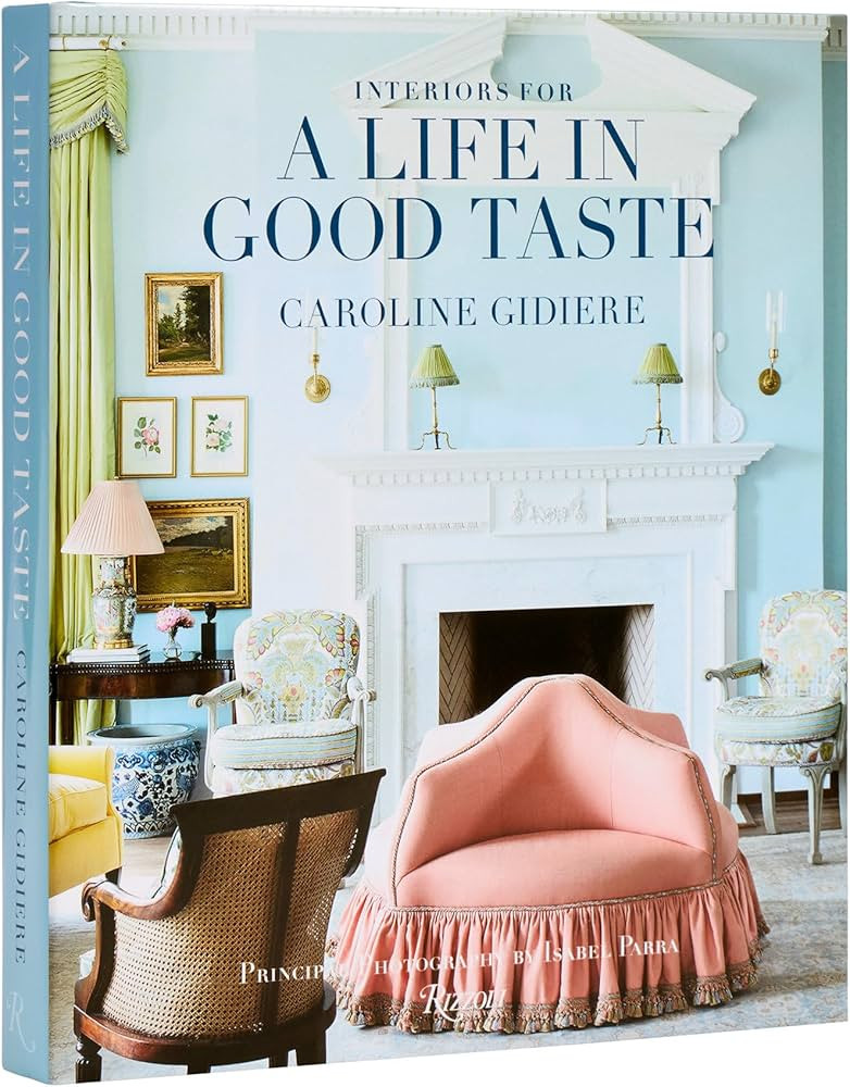 Interiors for a Life in Good Taste | Amazon (US)