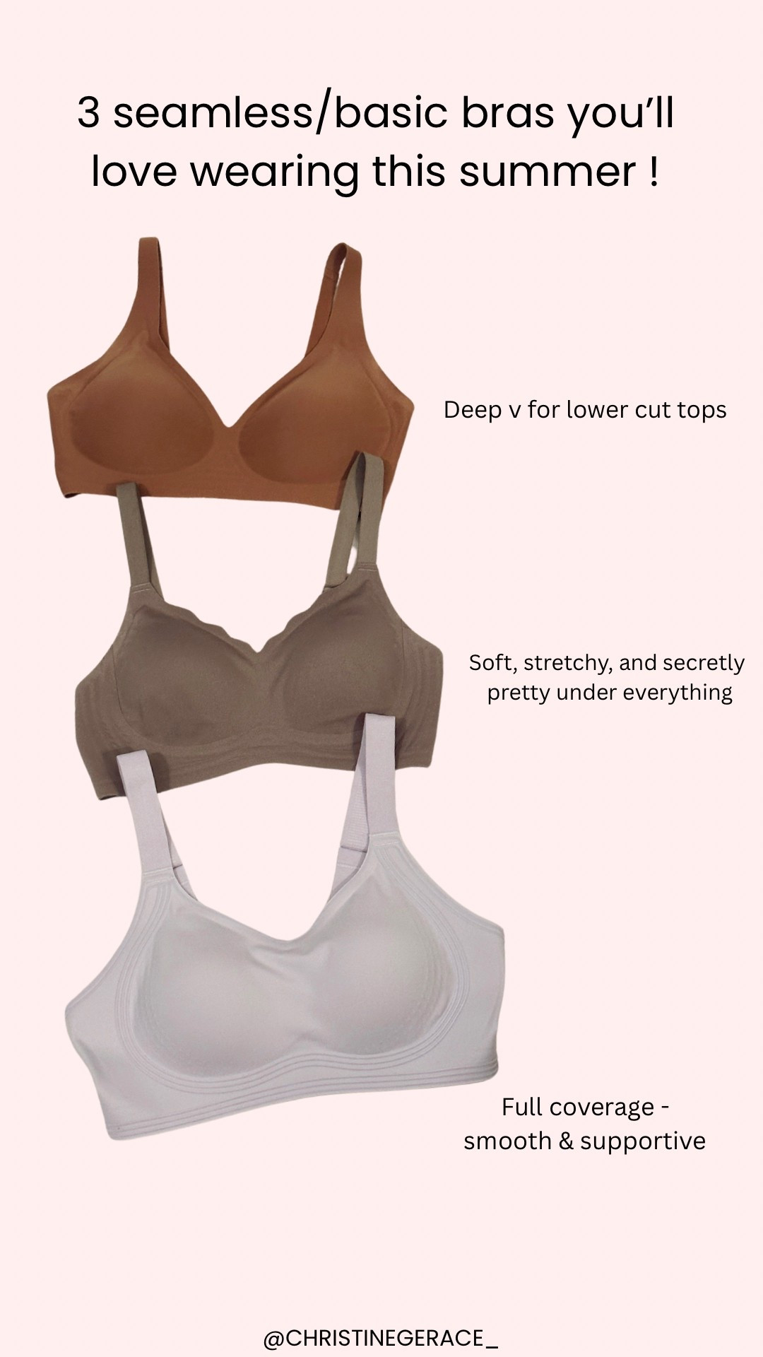 3 seamless styles for summer ! 
Comes in so many sizes & colors !! 

Deep v
Scalloped seamless 
Full coverage 

bra | seamless bra | Amazon must haves | Christine Gerace 

#LTKStyleTip #LTKSummerEdit #LTKFindsUnder50