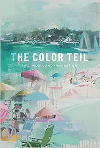 The Color Teil: Life, Work, and Inspiration | Amazon (US)