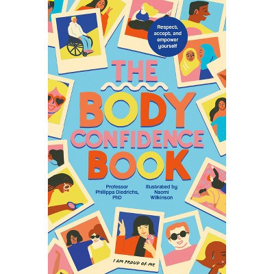 The Body Confidence Book - by  Phillippa Diedrichs (Paperback) | Target