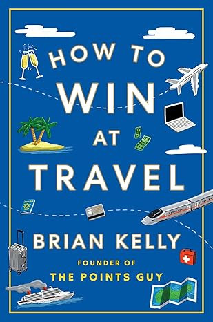 How to Win at Travel      Hardcover – February 4, 2025 | Amazon (US)