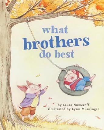 What Brothers Do Best: (Big Brother Books for Kids, Brotherhood Books for Kids, Sibling Books for... | Amazon (US)