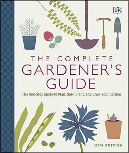 The Complete Gardener's Guide: The One-Stop Guide to Plan, Sow, Plant, and Grow Your Garden     H... | Amazon (US)