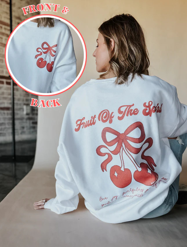Fruit of the Spirit Sweatshirt | Worthy Wear