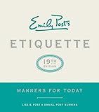 Emily Post's Etiquette, 19th Edition: Manners for Today (Emily's Post's Etiquette) | Amazon (US)
