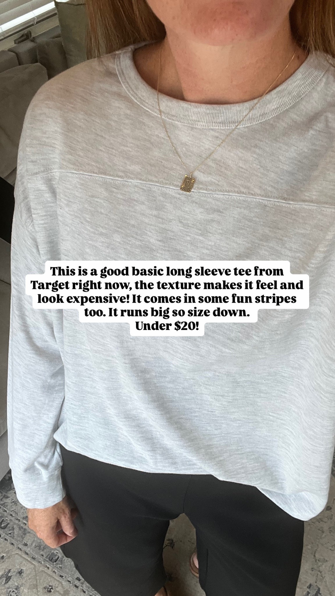 If you are looking for elevated basics, this long sleeve tee looks and feels expensive because of the texture but is under $20 from Target! Size down!

STORY