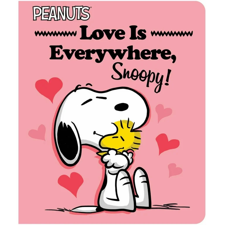 Love Is Everywhere, Snoopy! (Board Book) | Walmart (US)