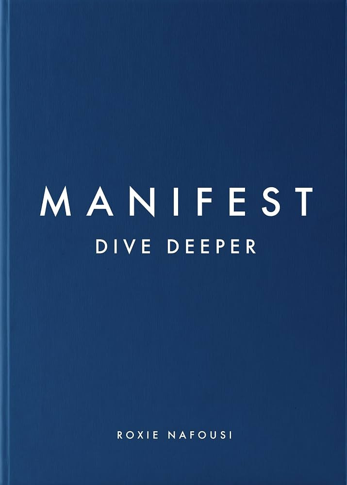 Manifest: Dive Deeper: Roxie Nafousi: 9780241608005: Amazon.com: Books | Amazon (US)