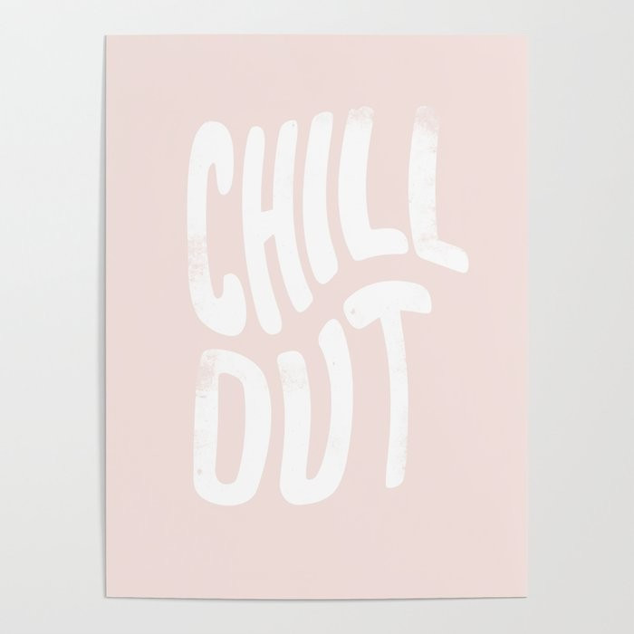 Chill Out Vintage Pink Poster | Society6