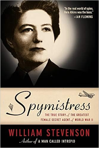 Spymistress: The True Story of the Greatest Female Secret Agent of World War II | Amazon (US)
