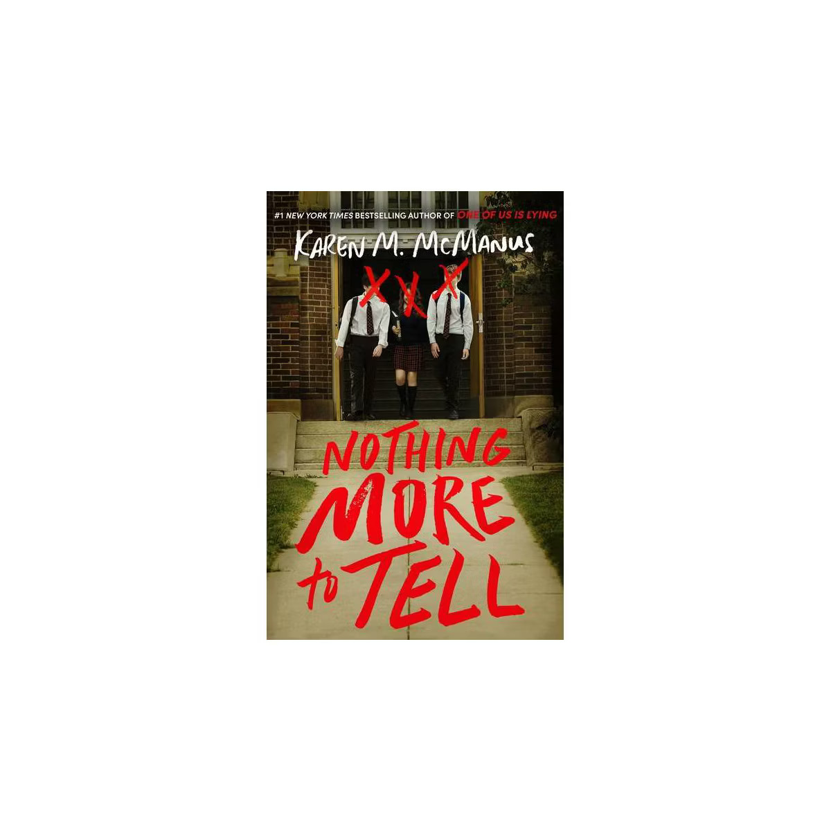 Nothing More to Tell - by Karen M McManus | Target