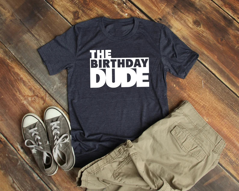 Birthday Dude Boys Shirt, Cool Boys Birthday Shirt, The Birthday Dude Shirt, Funny Boys Birthday ... | Etsy (US)