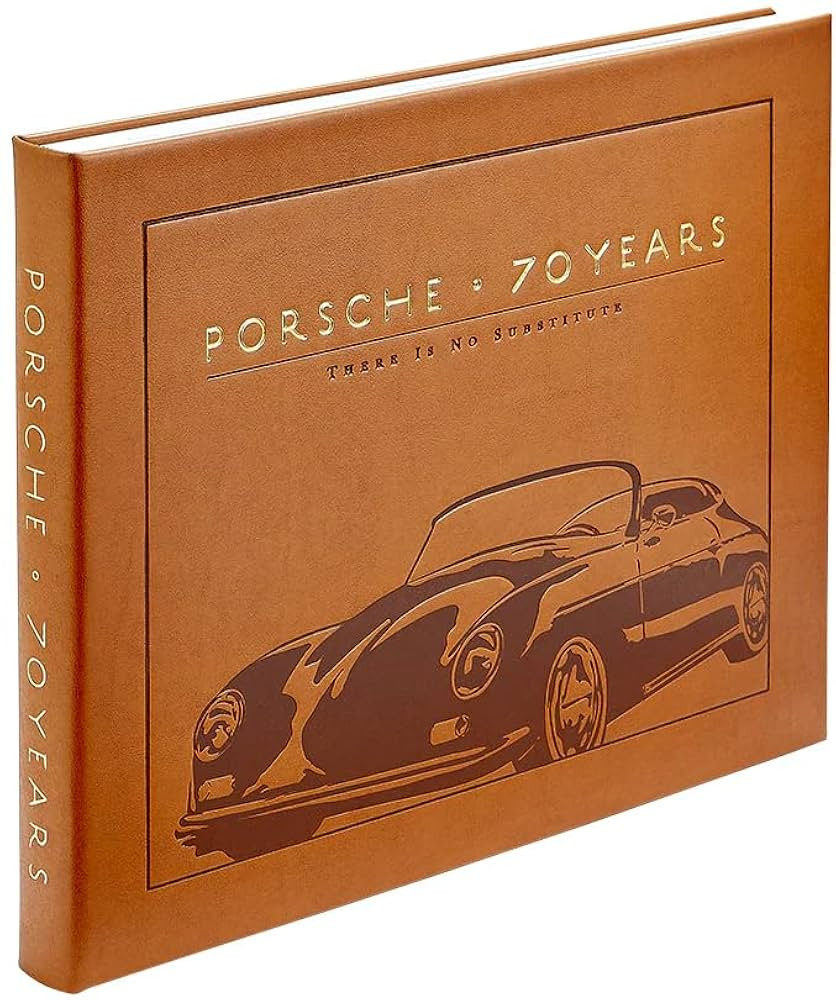 Graphic Image Porsche 70 Years - There Is No Substitute, The Full History of the Car Industry Gia... | Amazon (US)
