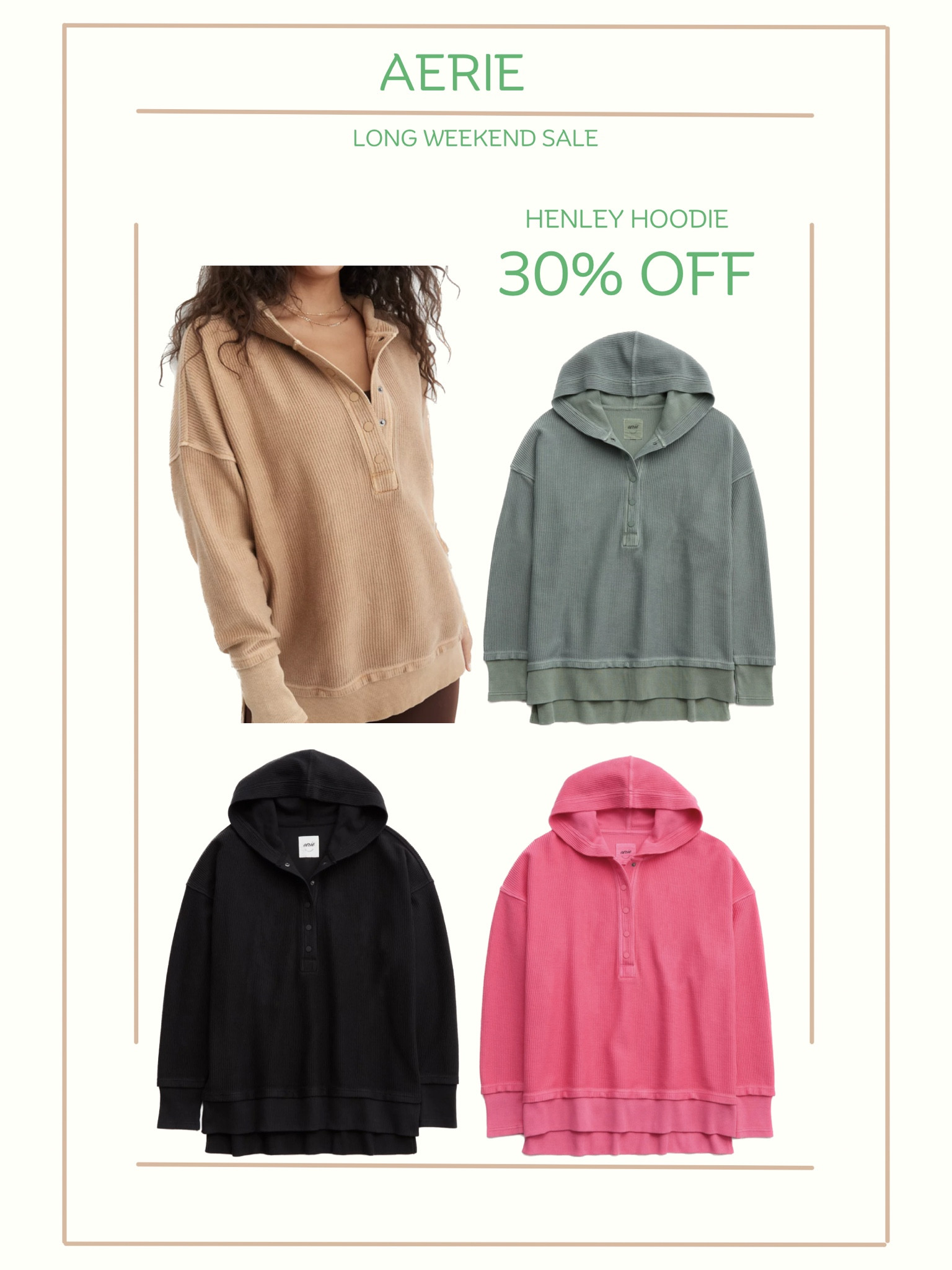 Henley hoodies are on sale at AERIE for $45! 
So many pretty color options! 

#LTKSale #LTKsalealert #LTKU