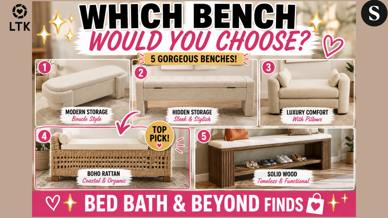 5 Gorgeous Storage Benches from Bed Bath & Beyond 🤎 | Entryway, Bedroom & Living Room Finds

Looking for the perfect bench for your entryway, bedroom, or living room?
Today I'm sharing 5 beautiful bench finds from Bed Bath & Beyond that combine style, comfort, and storage! Whether you're decorating an organic modern, farmhouse, or cozy neutral home, these benches bring designer style without the designer price tag.
✨ Featured Benches:
✔️ Solid Wood Entryway Bench – White & Dark Brown
✔️ HULALA HOME Abel Boho Coastal Rattan Storage Bench
✔️ Lunara Contemporary Upholstered Bench with Decorative Pillows
✔️ Bruno Modern Upholstered Storage Bench
✔️ Fabric Upholstered Storage Bench for Entryway & Bedroom


Which one would you choose for your home? Let me know below!


Don't forget to Like 👍 Subscribe ❤️ and Shop my LTK & ShopMy for more home decor inspiration.




🛍️ShopMy:
https://shopmy.us/shop/collections/5808613


🛍️LTK:



#BedBathAndBeyond #StorageBench #EntrywayDecor #BedroomDecor #NeutralHomeDecor #HomeDecorFinds #AffordableLuxury #OrganicModern #BenchIdeas #InteriorDesign #HomeStyling #FurnitureFinds #LivingRoomDecor #EntrywayInspiration #BedroomInspo


bed bath and beyond furniture, storage bench, entryway bench, bedroom bench, upholstered bench, boucle bench, rattan bench, modern furniture, organic modern decor, neutral home decor, luxury home decor, affordable furniture, entryway ideas, bedroom furniture, storage furniture, living room decor, home decorating ideas, bench with storage, farmhouse furniture, contemporary furniture
 

 #LTKdayinmylife #LTKOver40 #LTKHome