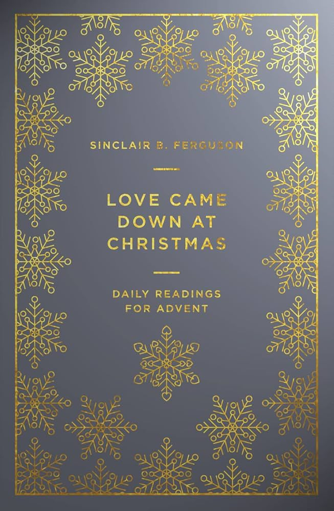 Love Came Down at Christmas: A Daily Advent Devotional (Devotions on 1 Corinthians 13 reflecting ... | Amazon (US)
