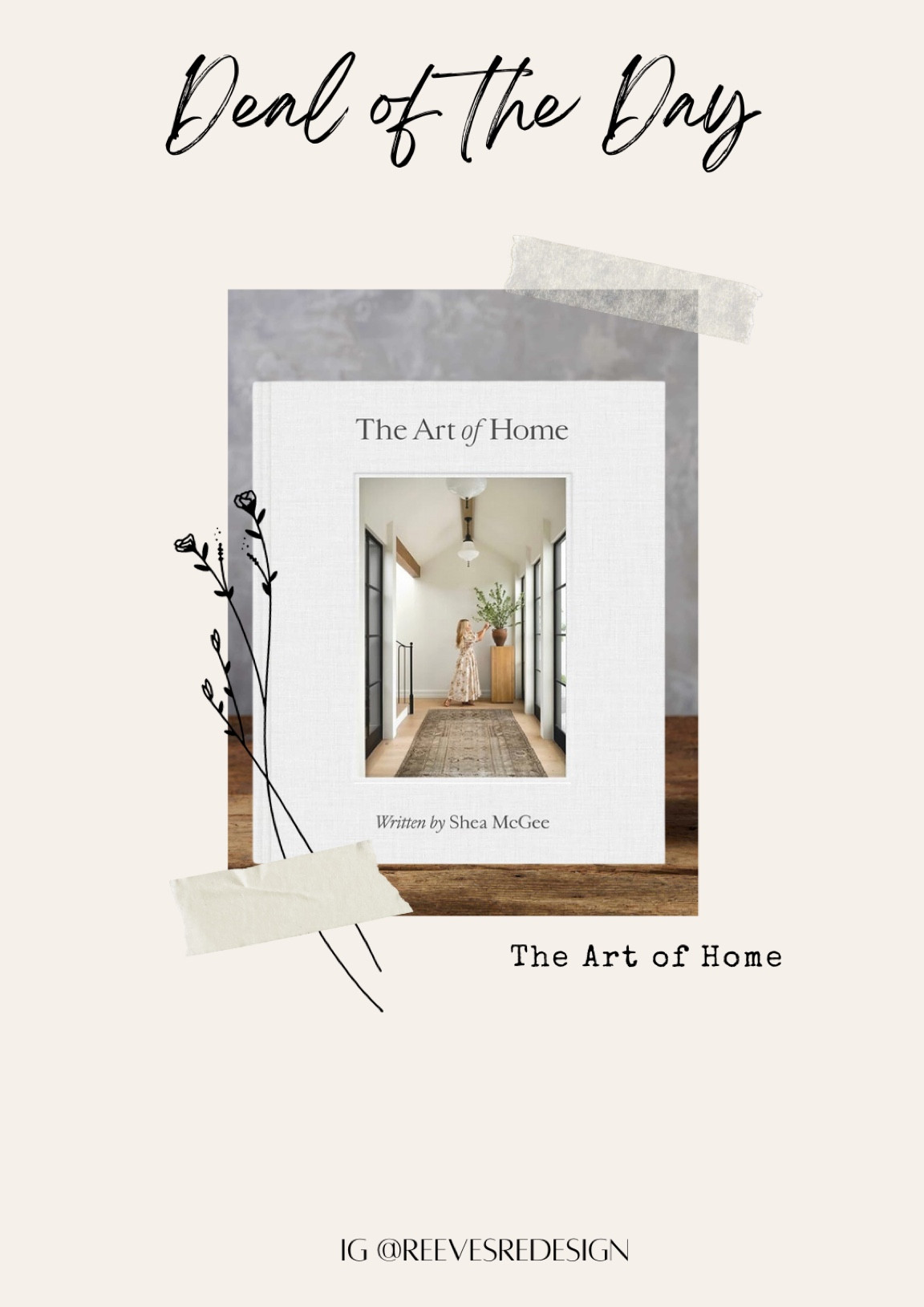 Shea McGee’s New book!
The Art of Home, design inspiration, Interior Design, Home decor book, coffee table book, book sale, deal of the day, Interior Design Book, Design Guide

#designtips #designertips #bookdecor
#designstyle #homestylist #hometips

#LTKhome #LTKsalealert #LTKSale