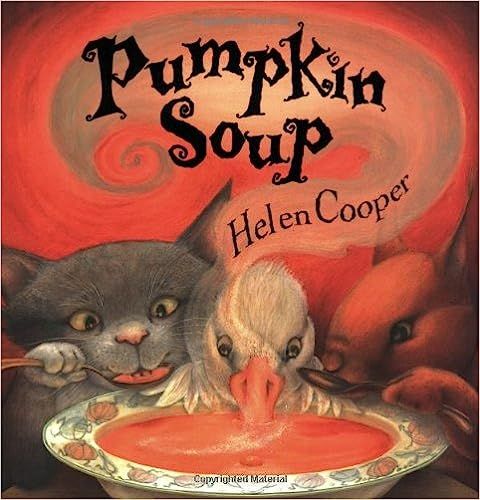 Pumpkin Soup: A Picture Book



Paperback – Picture Book, September 6, 2005 | Amazon (US)