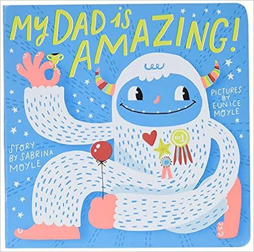 My Dad Is Amazing (A Hello!Lucky Book)    Board book – Illustrated, April 3, 2018 | Amazon (US)