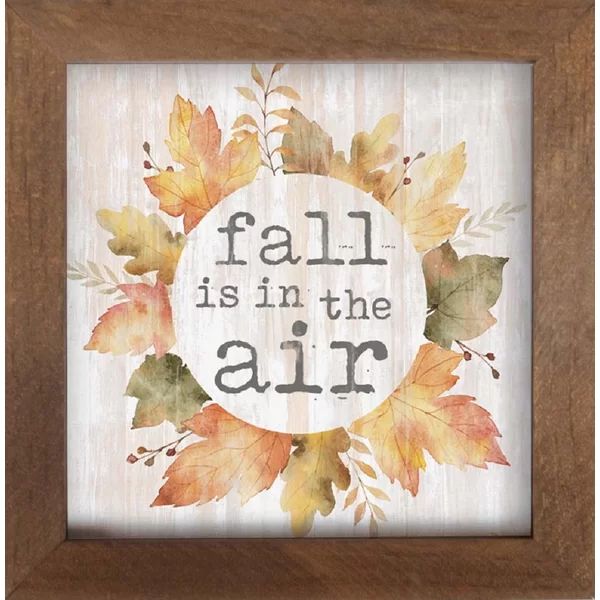 Fall Is In The Air Framed Art | Wayfair North America