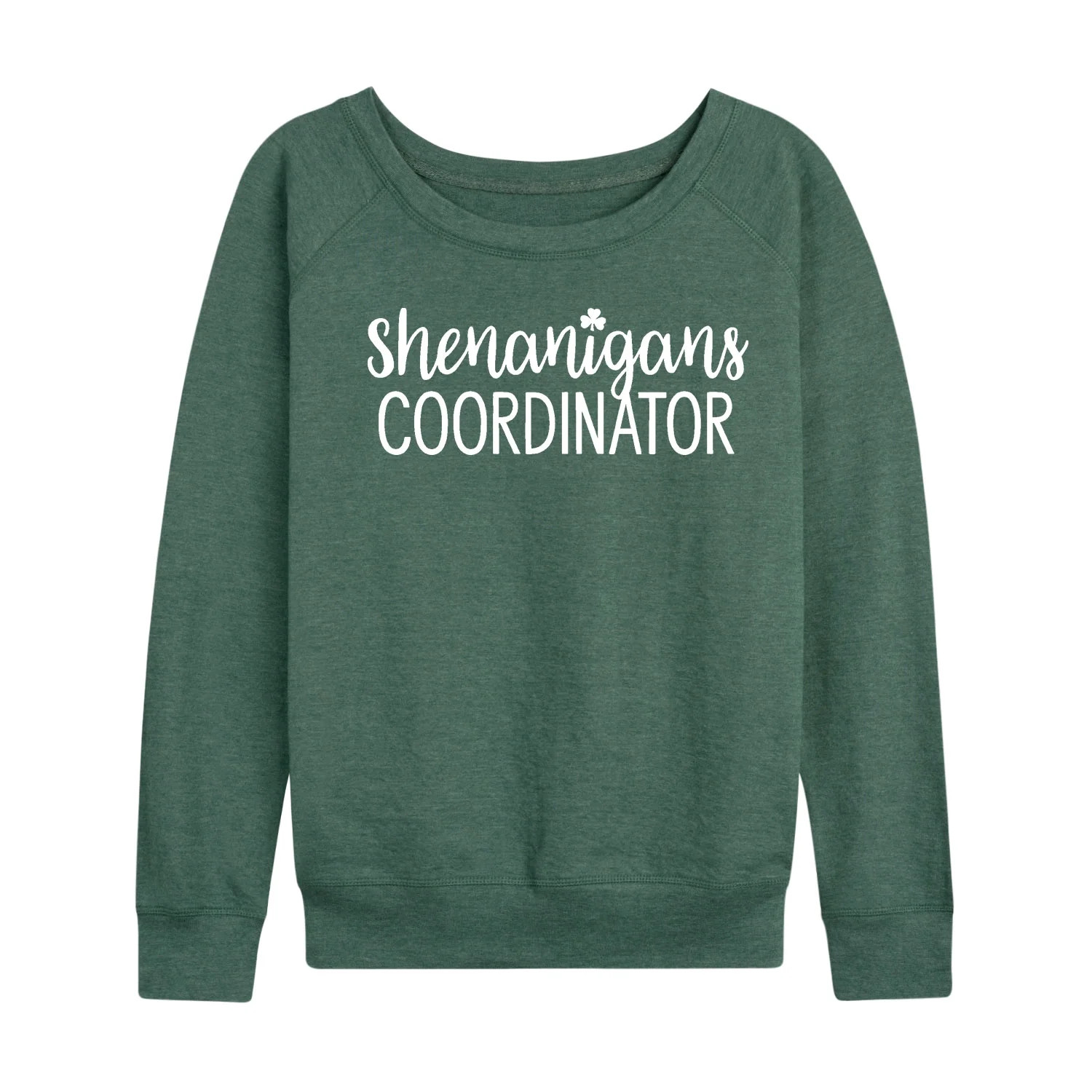 Instant Message - St. Patrick's Day Shenanigans Coordinator - Women's Lightweight French Terry Pu... | Walmart (US)