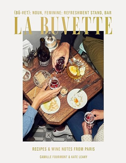 La Buvette: Recipes and Wine Notes from Paris | Amazon (US)