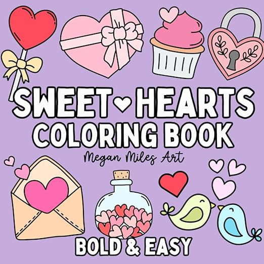 Sweet Hearts Coloring Book: Simple and Cute Designs for both Adults and Kids (Bold & Easy Colorin... | Amazon (US)