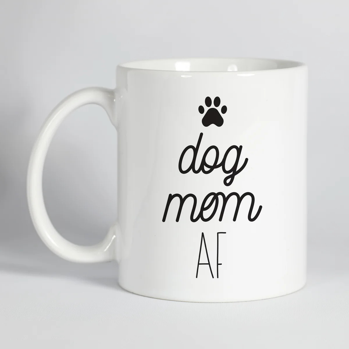 Dog Mom AF Mug | Type League Press