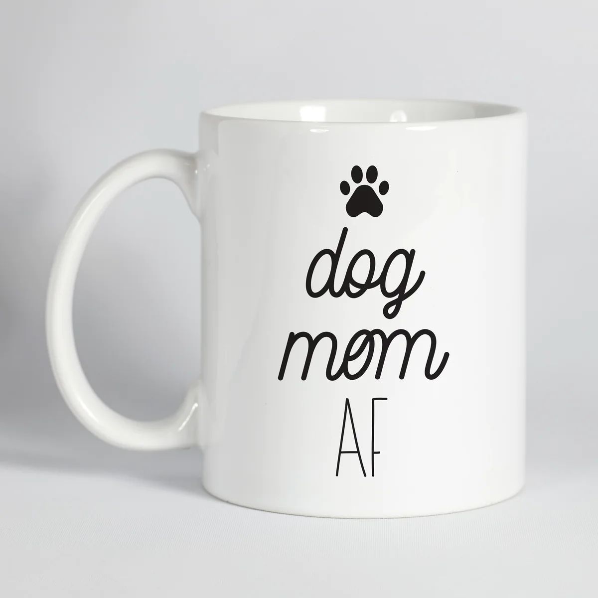 Dog Mom AF Mug | Type League Press