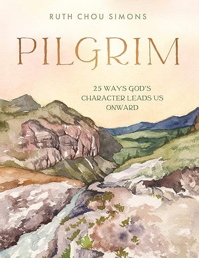 Pilgrim: 25 Ways God’s Character Leads Us Onward | Amazon (US)