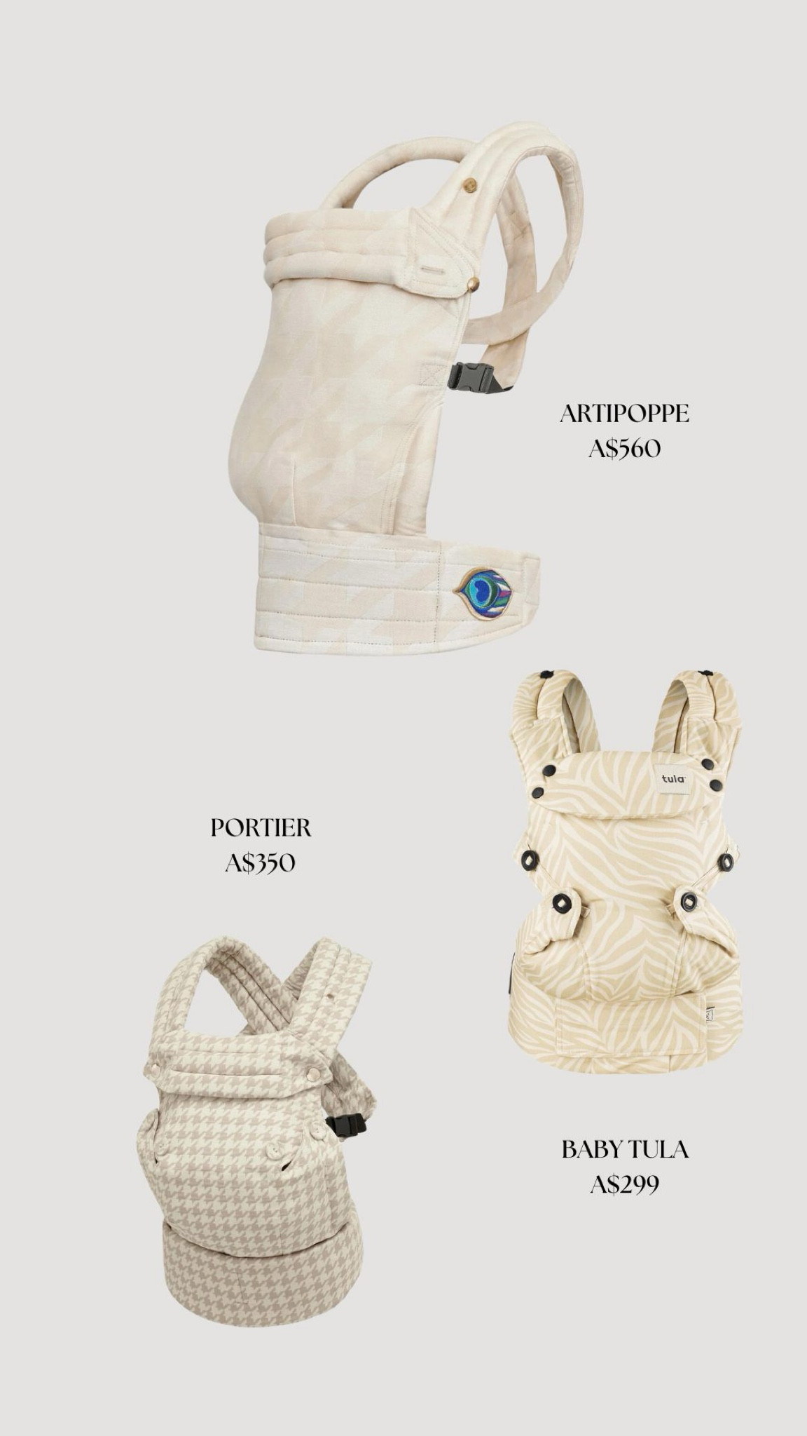 Artipoppe Baby Carrier 
Tula Baby Carrier 
Portier Baby Carrier 