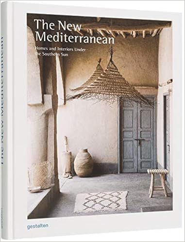 The New Mediterranean: Homes and Interiors Under the Southern Sun    Hardcover – November 19, 2... | Amazon (US)