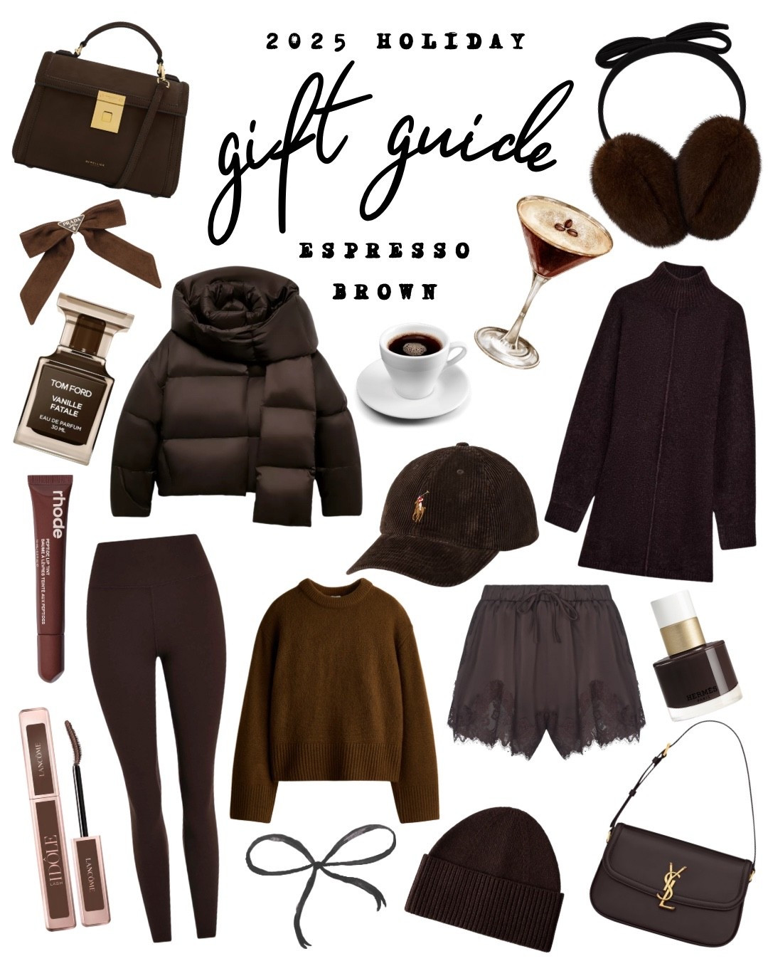 ESPRESSO BROWN ☕️🤎

Tags: gift guide, Christmas wish list,
gift ideas for her, chocolate brown aesthetic, Tom ford perfume, saint Laurent bag, silk shirts, earmuffs, Varley leggings, DeMellier handbag, Zara knit dress, polo Ralph Lauren baseball cap, Dior mascara, rhode lip tint, puffer coat, H&M brown sweater 

#LTKFindsUnder100 #LTKHoliday #LTKGiftGuide