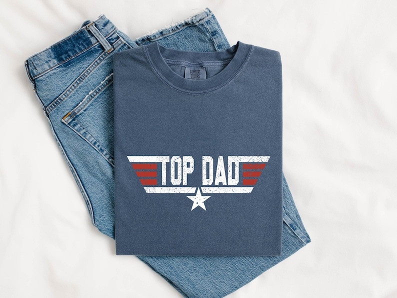 Top Dad T-Shirt, Top Dad T Shirt,Comfort Colors®Top Dad Shirt,  Christmas dad gift from daughter... | Etsy (Global)